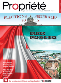 Fédération Romande Immobilière - Fédération Romande Immobilière - Elections fédérales 2015: enjeux immobiliers