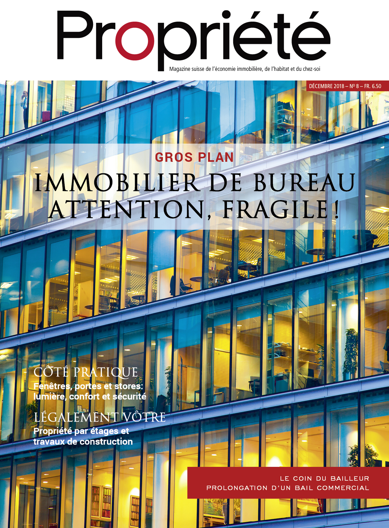 Fédération Romande Immobilière - Fédération Romande Immobilière - Immobilier de bureau : attention, fragile !